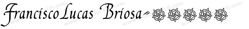 FranciscoLucas Briosa字体转换